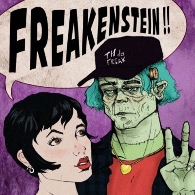Th-da-Freak-Freakenstein