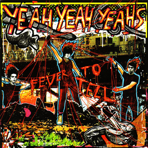 Yeah_Yeah_Yeahs_-_Fever_to_Tell